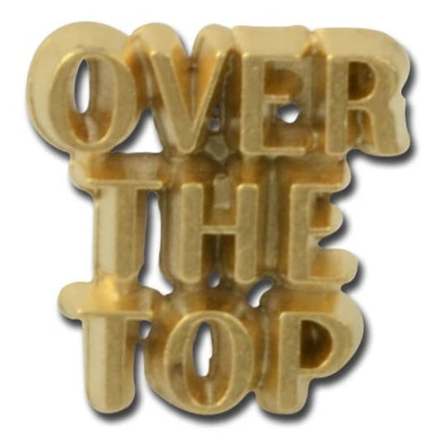 OVER THE TOP Lapel Pin